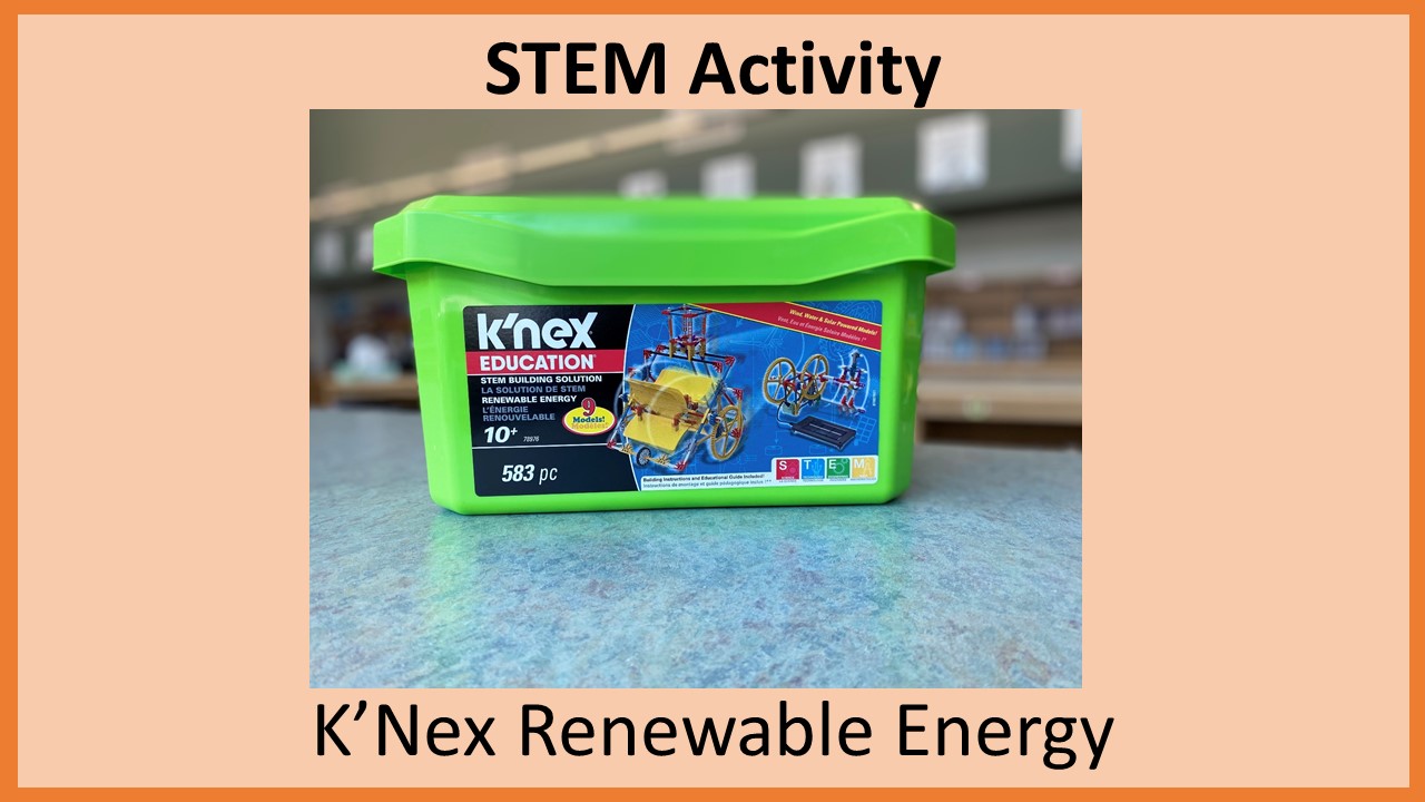 K'Nex Renewable Energy 